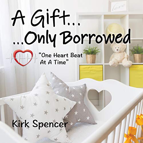 Cover of A Gift...Only Borrowed