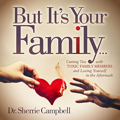 Cover of But It’s Your Family...