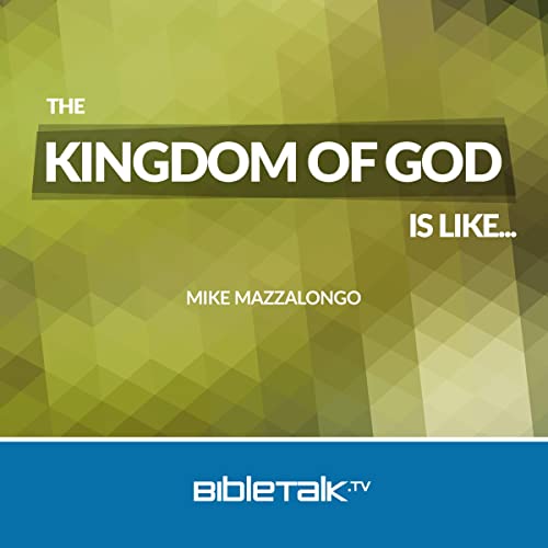 Cover of The Kingdom of God Is Like...