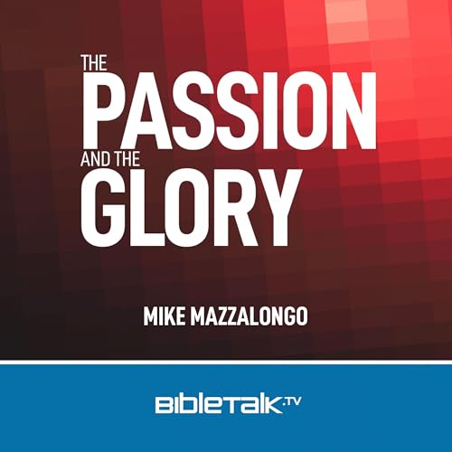 Cover of The Passion and the Glory