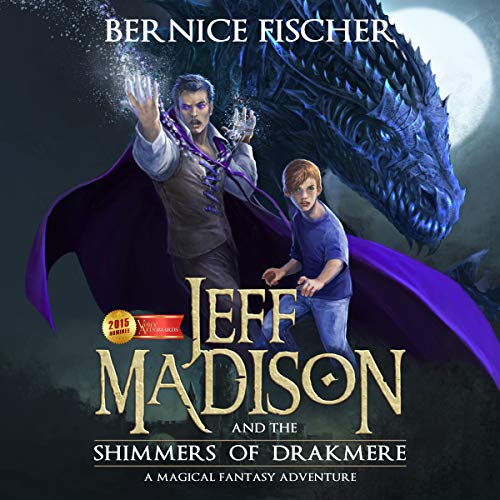 Cover of Jeff Madison and the Shimmers of Drakmere