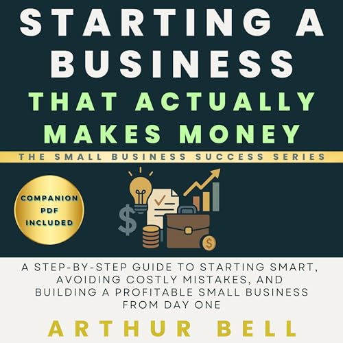 Cover of Starting a Business That Actually Makes Money