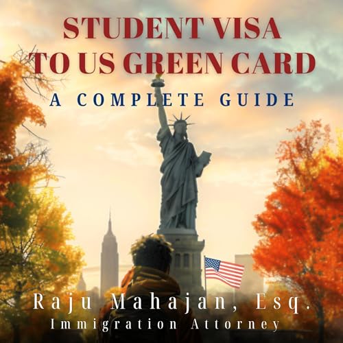 Cover of Student Visa to US Green Card