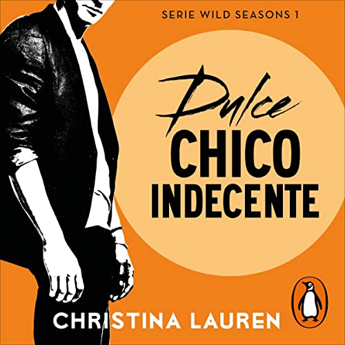 Cover of Dulce chico indecente (Wild Seasons 1)
