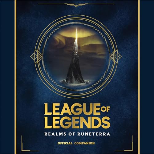 Cover of League of Legends: Realms of Runeterra (Official Companion)