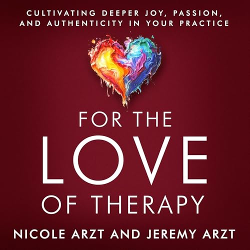 Cover of For the Love of Therapy