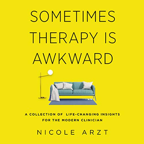 Cover of Sometimes Therapy Is Awkward