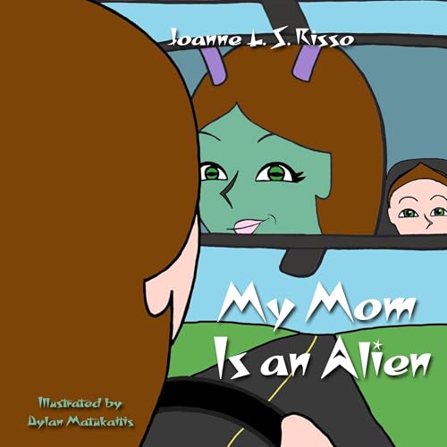 Cover of My Mom Is an Alien