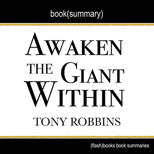 Cover of Summary of Awaken the Giant Within by Tony Robbins