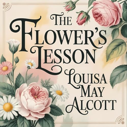 Cover of The Flower’s Lesson