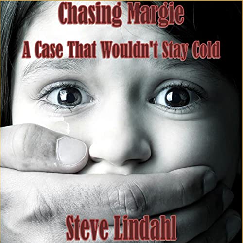 Cover of Chasing Margie: A Case That Wouldn’t Stay Cold