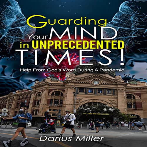 Cover of Guarding Your Mind in Unprecedented Times