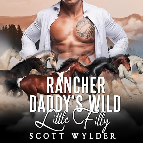 Cover of Rancher Daddy's Wild Little Filly