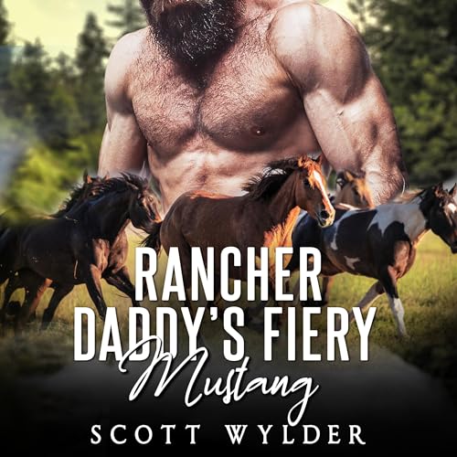 Cover of Rancher Daddy's Fiery Mustang