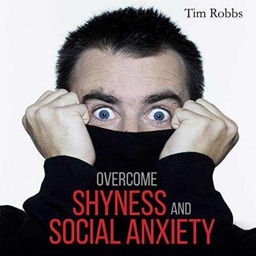 Cover of Overcome Shyness and Social Anxiety