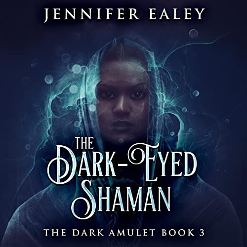 Cover of The Dark-Eyed Shaman