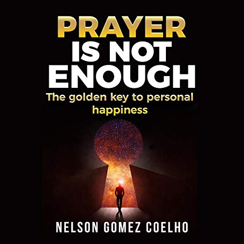 Cover of Prayer Is Not Enough