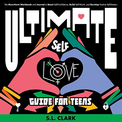 Cover of Ultimate Self-Love Guide for Teens