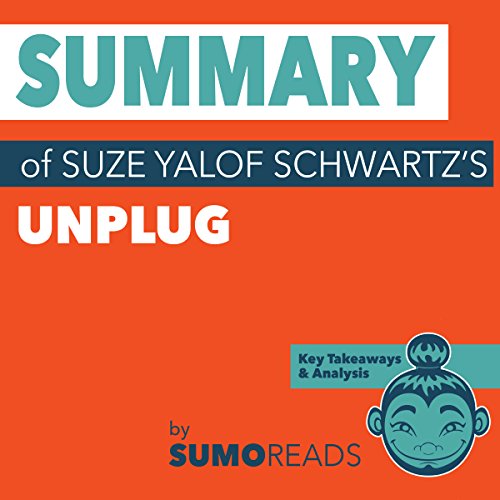 Cover of Summary of Suze Yalof Schwartz's Unplug