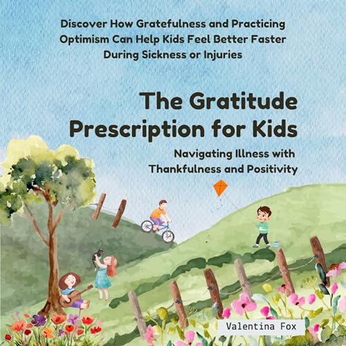 Cover of The Gratitude Prescription for Kids
