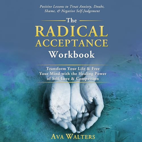 Cover of The Radical Acceptance Workbook