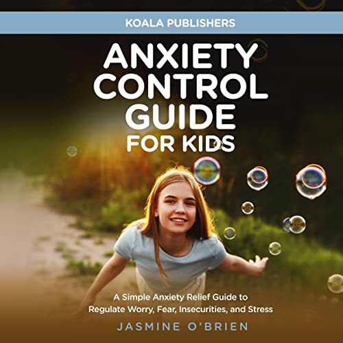 Cover of Anxiety Control Guide for Kids
