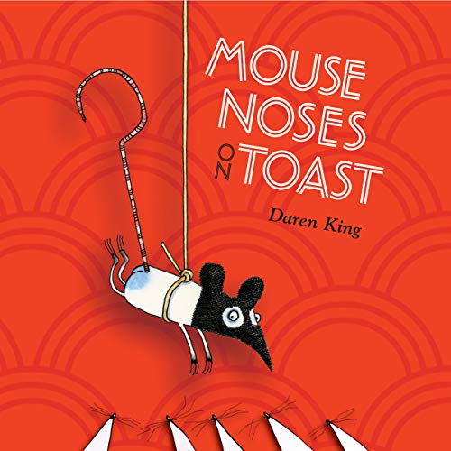 Cover of Mouse Noses on Toast