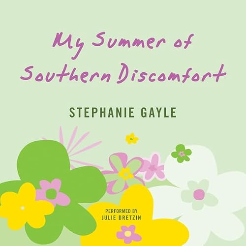 Cover of My Summer of Southern Discomfort