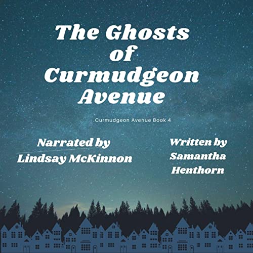 Cover of The Ghosts of Curmudgeon Avenue