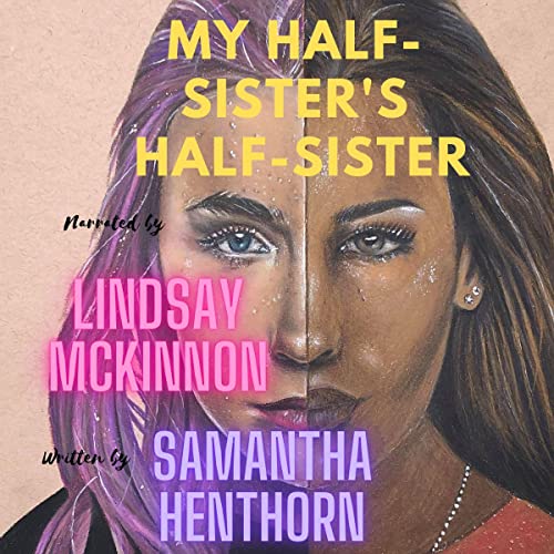 Cover of My Half-Sister's Half-Sister
