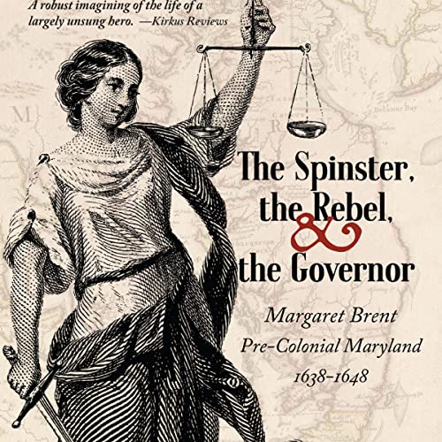 Cover of The Spinster, the Rebel, and the Governor