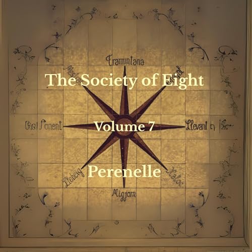 Cover of The Society of Eight, Volume 7: Perenelle