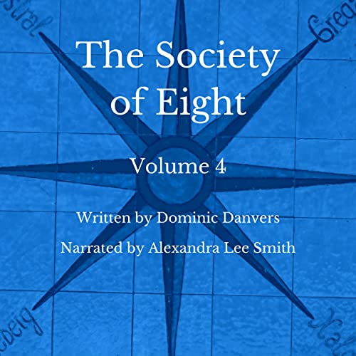 Cover of The Society of Eight: Volume 4