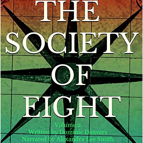 Cover of The Society of Eight: Volume 2 - Resurrection of the Emissaries