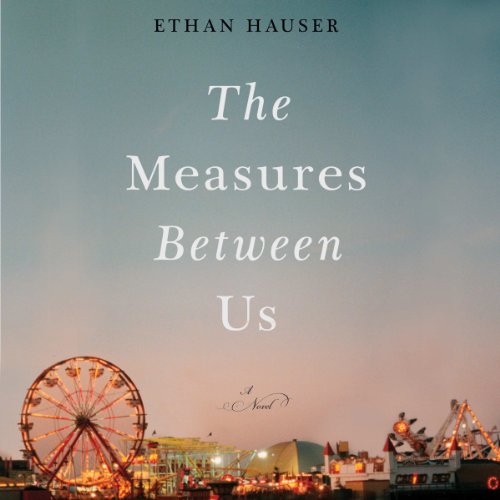 Cover of The Measures Between Us