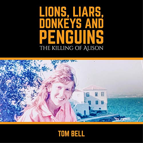 Cover of Lions, Liars, Donkeys and Penguins