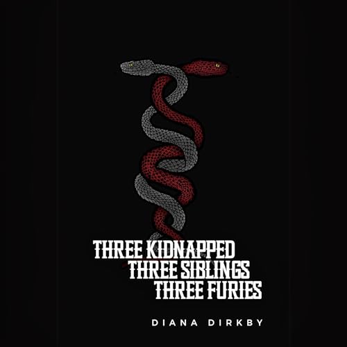 Cover of Three Kidnapped, Three Siblings, Three Furies