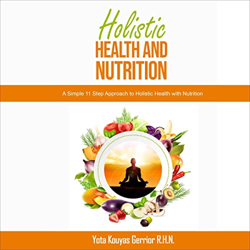 Cover of Holistic Health and Nutrition
