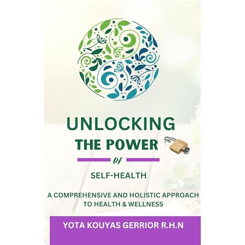 Cover of Unlocking the Power of Self-Health