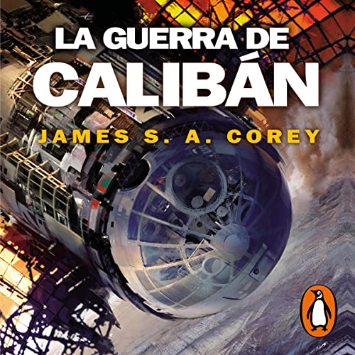 Cover of La guerra de Calibán (The Expanse 2)