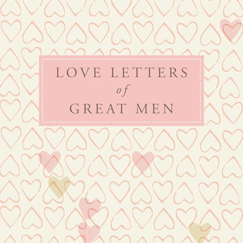 Cover of Love Letters of Great Men