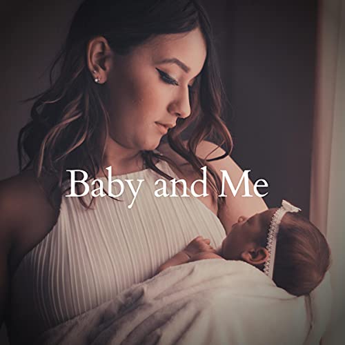 Cover of Baby and Me