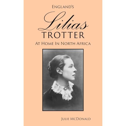 Cover of England's Lilias Trotter: At Home in North Africa