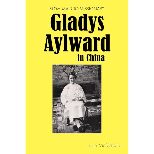 Cover of From Maid to Missionary: Gladys Aylward in China
