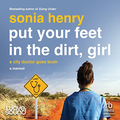 Cover of Put Your Feet in the Dirt, Girl