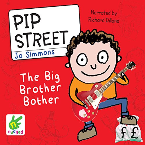 Cover of Pip Street: The Big Brother Bother