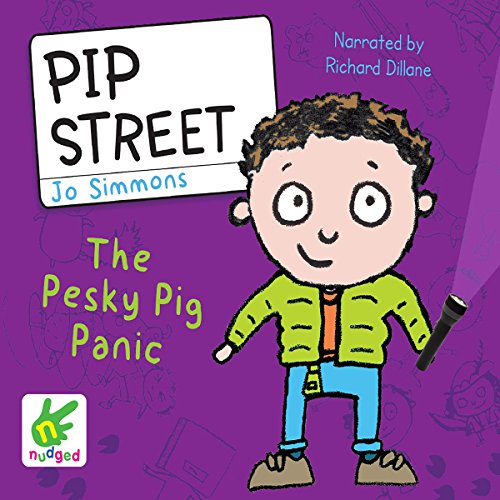 Cover of Pip Street: The Pesky Pig Panic