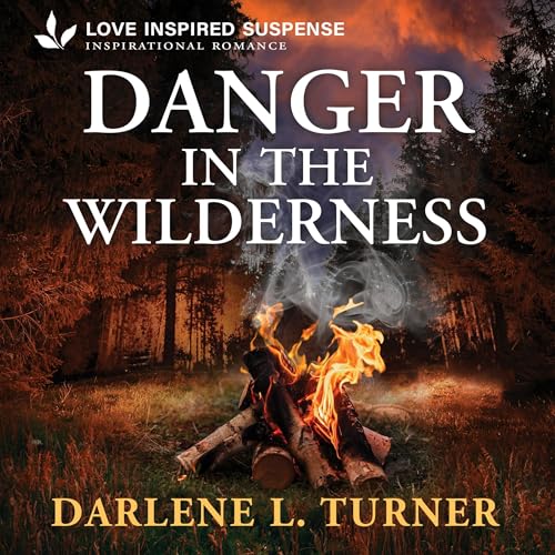 Cover of Danger In The Wilderness