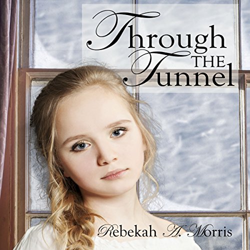 Cover of Through the Tunnel