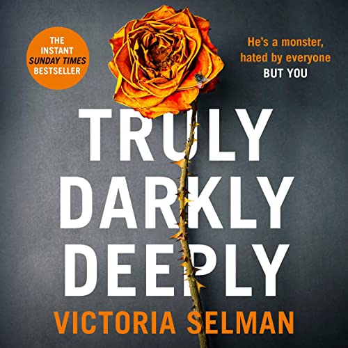 Cover of Truly, Darkly, Deeply